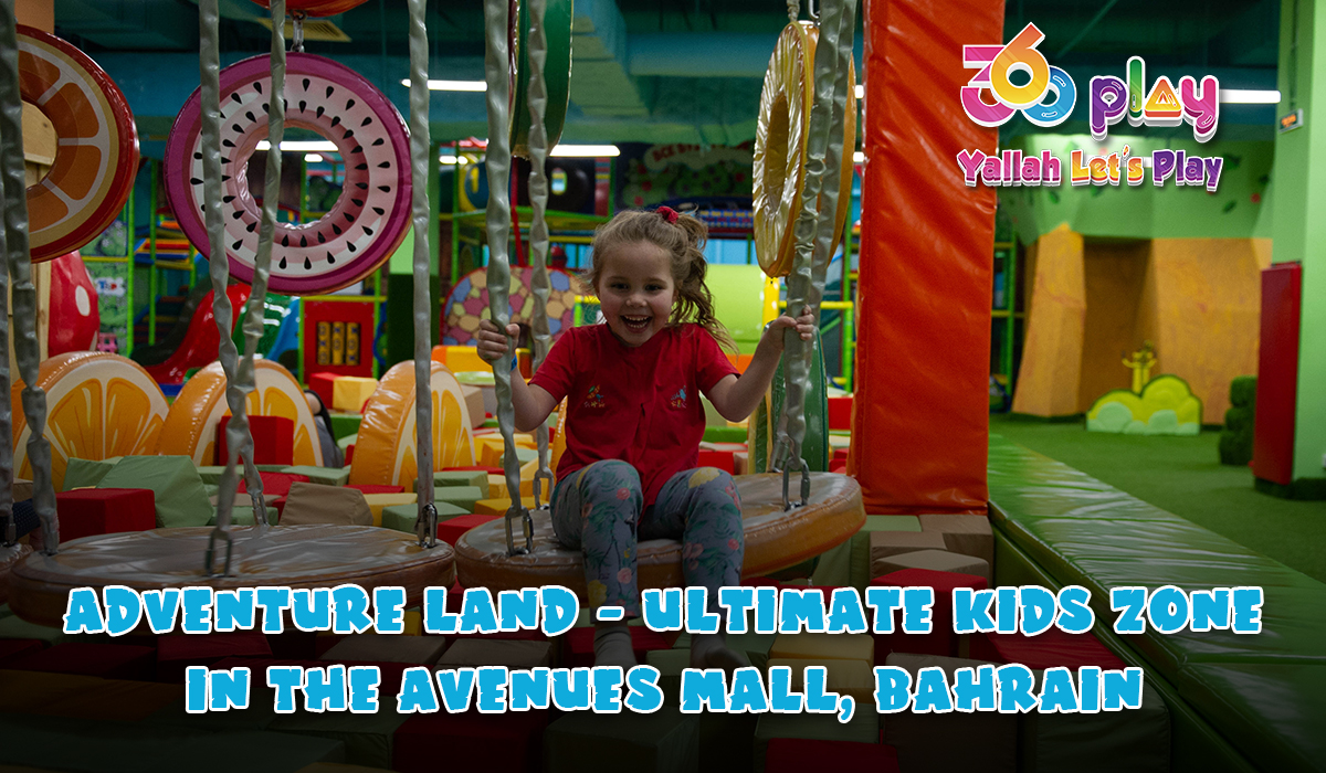 Kids Adventure Zone in The Avenues Mall Bahrain